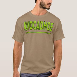 Avocadhoe Avocado Lover Funny Food T-Shirt
