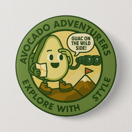 Avocado Adventurers Explore With Style Button (Vorderseite)