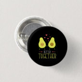 Avocado Better Together Button (Vorne & Hinten)