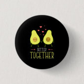 Avocado Better Together Button (Vorderseite)