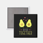 Avocado Better Together Magnet (Vorderseite/Rückseite)
