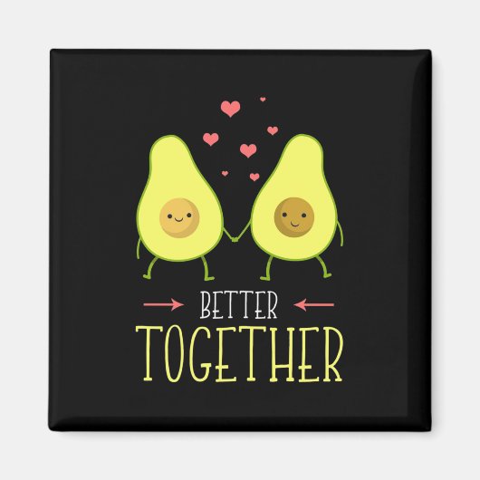 Avocado Better Together Magnet (Vorne)