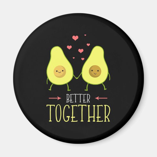 Avocado Better Together Magnet (Vorne)