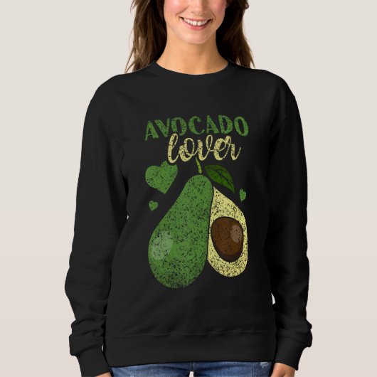 Avocado  Cute Avocados Sayings Sweatshirt (Vorderseite)