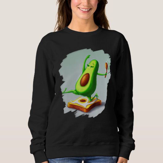 Avocado Dancing on Toast Cute Avocado Bread Foodie Sweatshirt (Vorderseite)