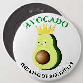 Avocado der König aller Früchte Button (Vorne & Hinten)