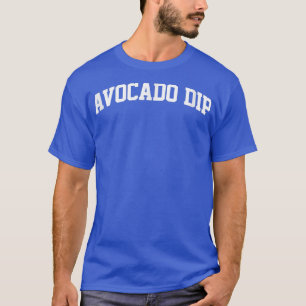 Avocado Dip Vintag Sports Uni Gym T-Shirt