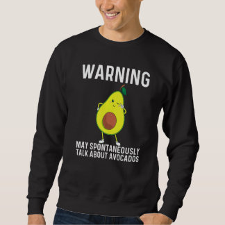 Avocado  For Men Women Healthy Dessert Fruit Food  Sweatshirt