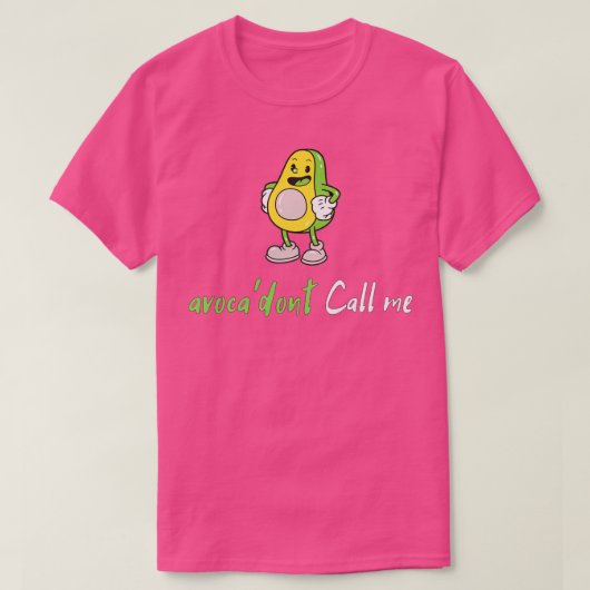 Avocado Frucht mit Call Avocado Frucht mit Wut a T-Shirt (Design vorne)