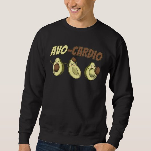 Avocado Graphic Avo Cardio for a Avacardio Workout Sweatshirt (Vorderseite)