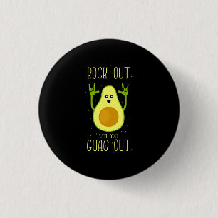 Avocado hat sich mit Ihrem Guak ausgezogen Button