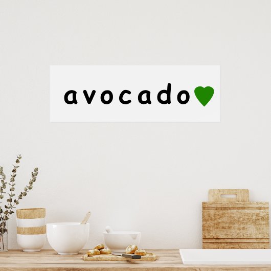 Avocado, ich Liebe Avocado Poster (Küche)
