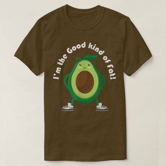 Avocado, Im guten Fett T-Shirt (Design vorne)