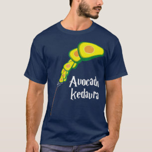 Avocado    KedavraFunny Avocado Kleidungsgeschenk T-Shirt