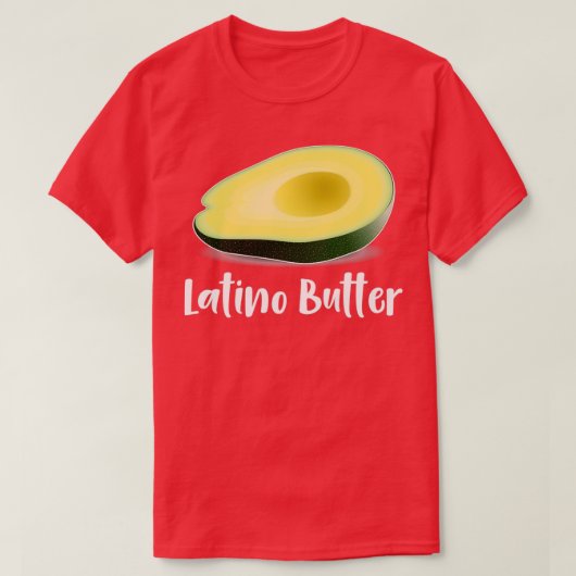 Avocado Latino Butter Funny Latin American Feinsch T-Shirt (Design vorne)