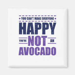 Avocado-Liebhaber kann jeder Sie nicht glücklich Magnet