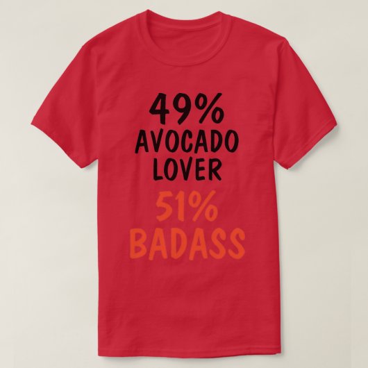 Avocado Lover Badass T-Shirt (Design vorne)