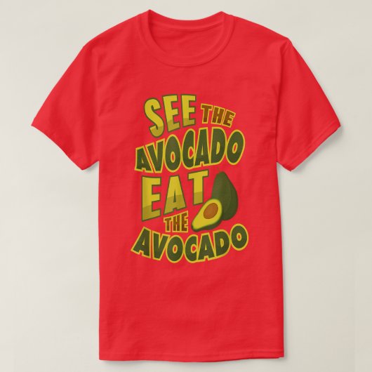 Avocado Lover Vegan FunnyGift T-Shirt (Design vorne)
