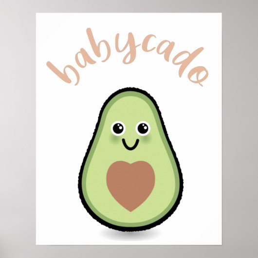 Avocado mit Herz Babycado für ein Baby Poster (Vorne)