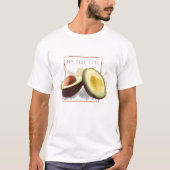 Avocado My True Love T-Shirt (Vorderseite)