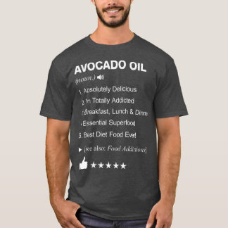 Avocado Oil Definition bedeutet Funny T-Shirt