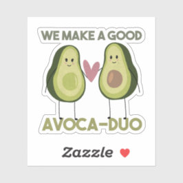 Avocado Pun: Wir machen ein gutes Avoca-duo Aufkleber