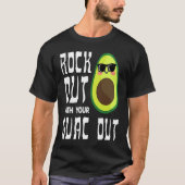 Avocado Rock Guac Out Workout Gym  Personal Traine T-Shirt (Vorderseite)
