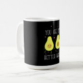 Avocado Sie sind meine bessere Hälfte Kaffeetasse (Vorderseite Links)