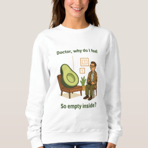 Avocado-Therapie: Warum fühle ich mich innerlich l Sweatshirt