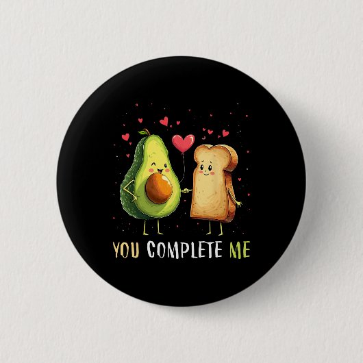 Avocado Toast Du Vervollständigst Mich Lustiger Ve Button (Vorderseite)