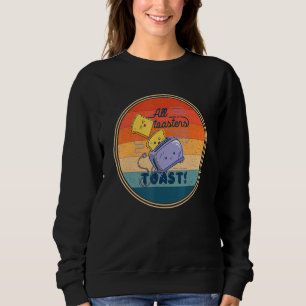 Avocado Toast Fry Slice Brot Power I Liebe Toast T Sweatshirt