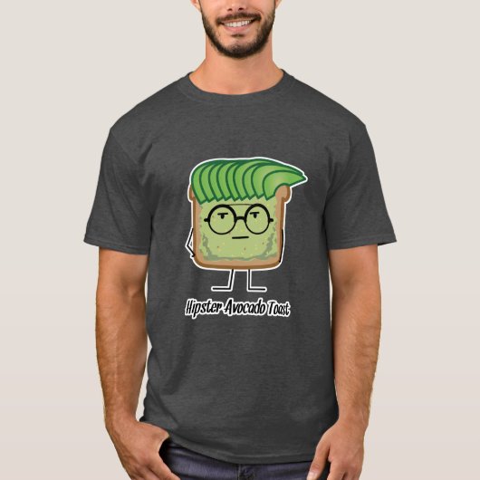Avocado-Toast-Hipsterglas-Schmiererhaar T-Shirt (Vorderseite)