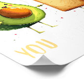 Avocado Toast You Complete Me Funny Vegan Fruit Lo Poster (Ecke)