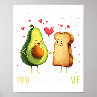 Avocado Toast You Complete Me Funny Vegan Fruit Lo Poster