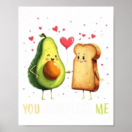 Avocado Toast You Complete Me Funny Vegan Fruit Lo Poster (Vorne)
