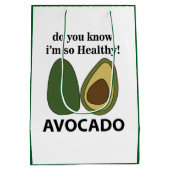 Avocado Weißt du, dass ich so gesund bin? Mittlere Geschenktüte (Rückseite)