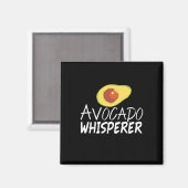 Avocado Whisperer Magnet (Vorderseite/Rückseite)
