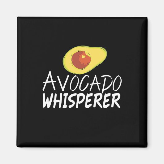 Avocado Whisperer Magnet (Vorne)