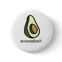 Avocadon't Knopf