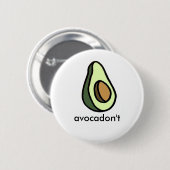 Avocadon't Knopf Button (Vorne & Hinten)