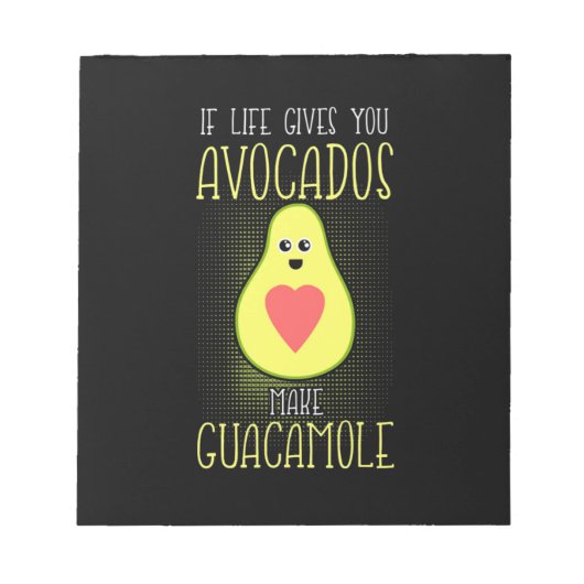 Avocados Make Guacamole Notizblock (Vorderseite)