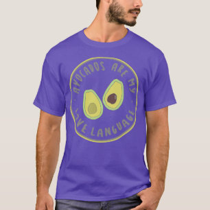 Avocados sind meine Liebe T-Shirt