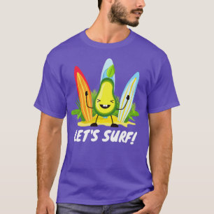 Avocadosurfen 2 4 T-Shirt