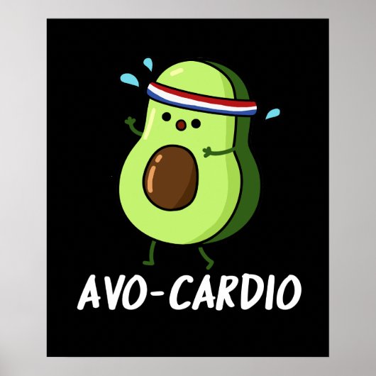 Avocardio Lustige Übung Avocado Wortspiel Dunkler  Poster (Vorne)