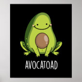 Avocatoad Funny Avocado Toad Pun Dark BG Poster (Vorne)