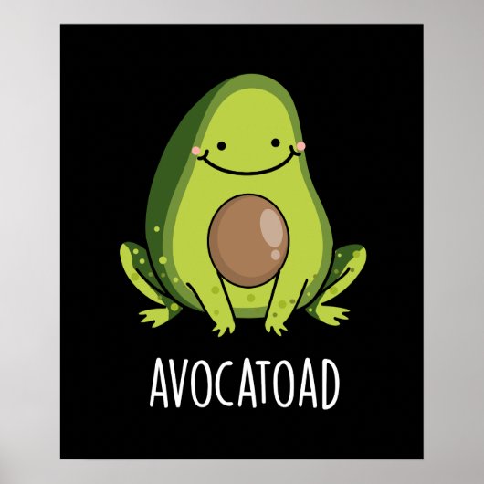 Avocatoad Funny Avocado Toad Pun Dark BG Poster (Vorne)