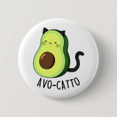 Avocatto Niedlich Avocado Cat Pub Button (Vorderseite)