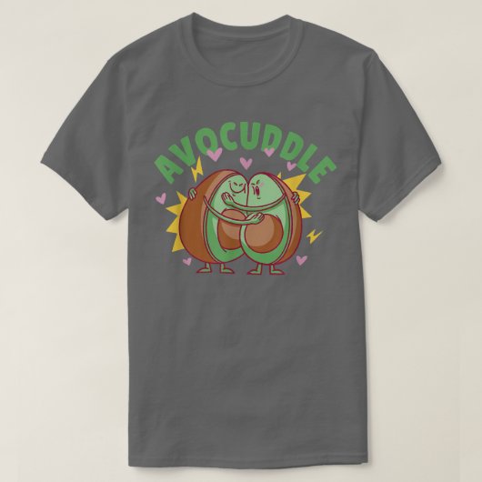AVOCUDDLECute Avocado cuddle T-Shirt (Design vorne)