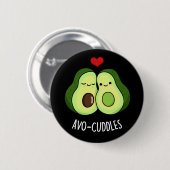 Avocuddles Funny Avocado Couple Pun Dark BG Button (Vorne & Hinten)