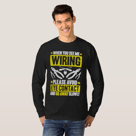 Avoid Eye Contact Electrician T-Shirt (Vorne ganz)
